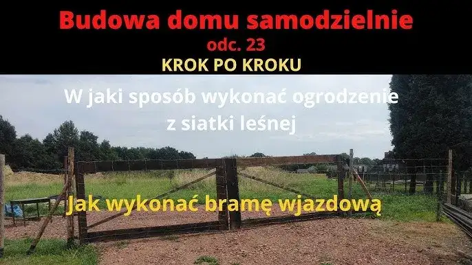 Jak zrobić bramę wjazdową - proste kroki, które zaoszczędzą czas i pieniądze